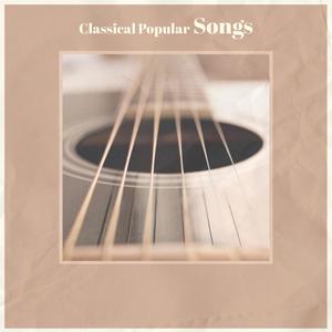 Classical Popular Songs