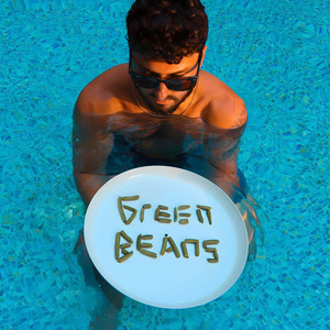 Green Beans (Explicit)