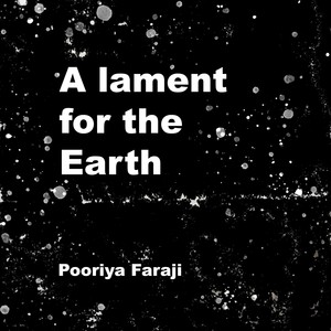 A lament for the Earth