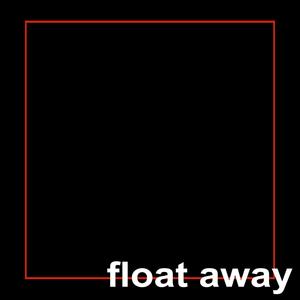 Float Away