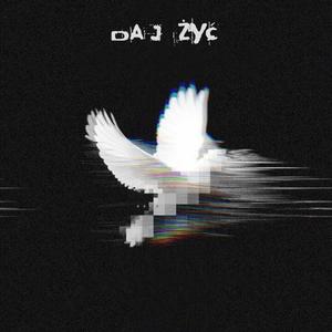 Daj żyć (feat. Jezzy C.) (Explicit)