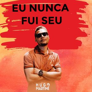 Eu Nunca Fui Seu