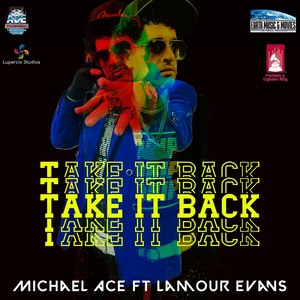 Take It Back (feat. Lamour Evans) [Explicit]