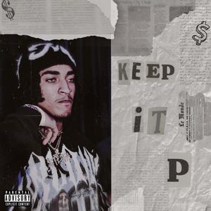 Keep It P (Explicit)