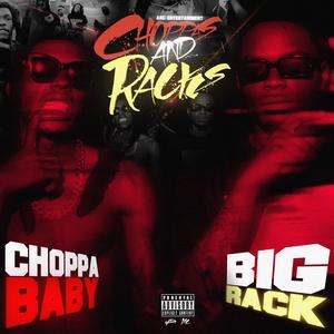 Choppas & Racks (Explicit)