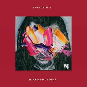 This Is M.E. (Mixed Emotions) [Explicit]