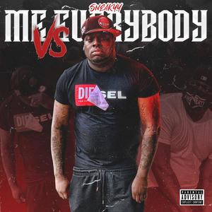 Me Vs Everybody (Explicit)