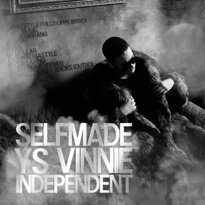 Selfmade & Independent (Explicit)