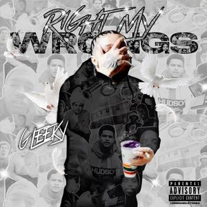 Right My Wrongs (Explicit)