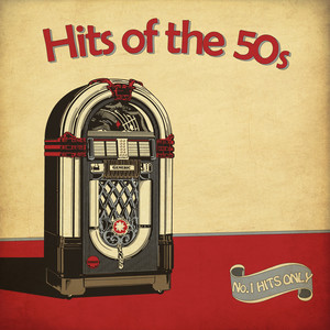 Hits Of The 50's - No.1 Hits Only