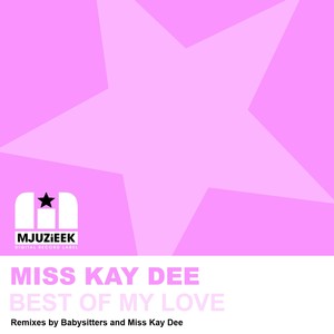 Best Of My Love (Original Mix)