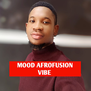 Mood Afrofusion Vibe