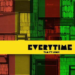 Everytime (feat. Lumii)