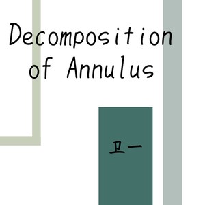 Decomposition of Annulus