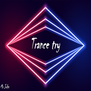 Trance Try