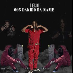 003DaKidd Da Name (Explicit)