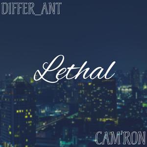 Lethal (feat. Cam'Ron) [Explicit]