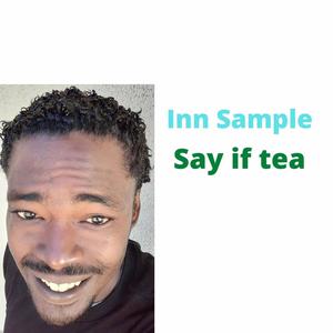 Say If Tea
