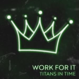 Work For It (Explicit)