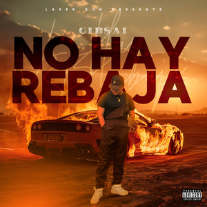 No Hay Rebaja (Explicit)