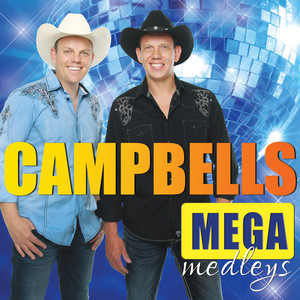 Die Campbells - Shut up and Dance Medley: Honey I'm Good / Shut up and Dance / You Shook Me All Night Long