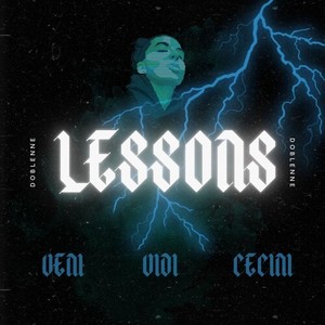 LESSONS Veni Vidi Cecim (Explicit)