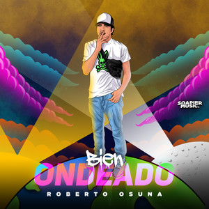 Bien Ondeado (Explicit)