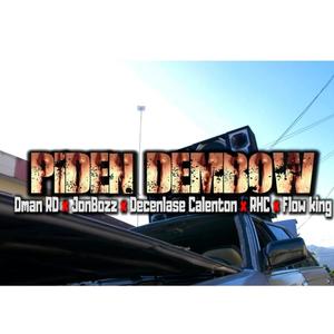 Piden Dembow (feat. Decenlase Calenton, Flow King & RHC) (Explicit)