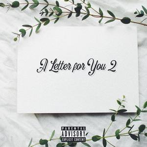 A Letter For You 2 (Explicit)