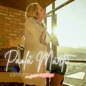 Estés Donde Estés (Piano Version)