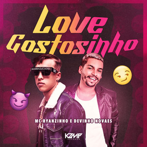 Love Gostosinho (Explicit)