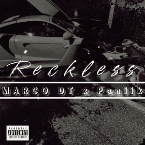 Reckless (feat. Paniik) [Explicit]