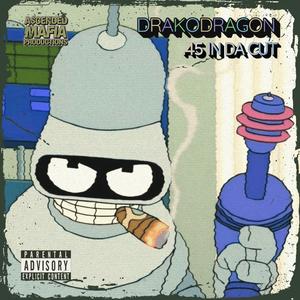 .45 IN DA CUT (Explicit)
