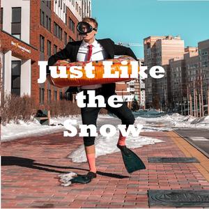 Just Like the Snow(feat. Helen Fay)[with Alex Zulaika & Gal Hornstein]