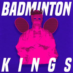 Chrit - Badminton Kings (Explicit)
