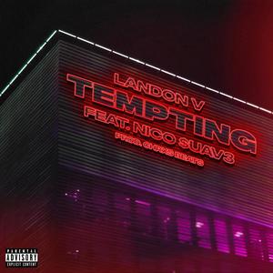 Tempting (feat. Nico $uav3) [Explicit]