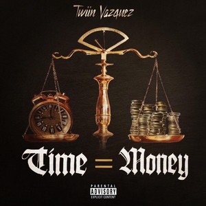 Time = Money (Explicit)