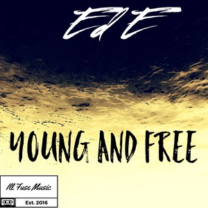 Young and Free