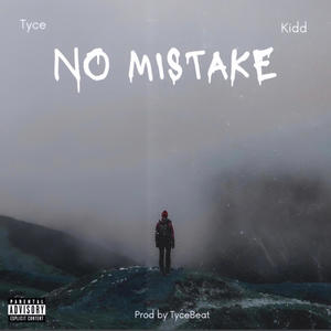 No mistakes (feat. Tycebeatz)