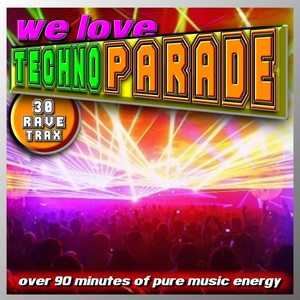 We Love Techno Parade