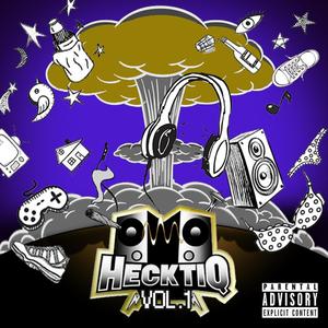 Hecktiq, Vol. 1 (Explicit)