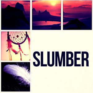 Slumber (Ultra Deep)