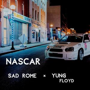 Nascar (feat. Yung Floyd)