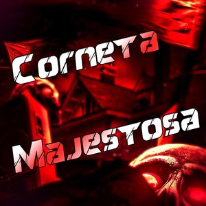 Corneta Majestosa (Explicit)