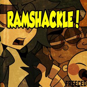 Ramshackle (Explicit)