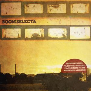 Boom Selecta (feat. Y-Love, Kosha Dillz, DeScribe & Eprhyme)