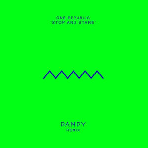 Stop And Stare (Pampy Remix)