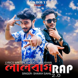 Lalbagh Rap 2.0 (Explicit)