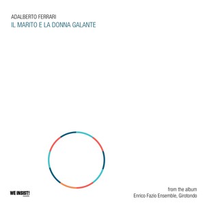 Il marito e la donna galante (From the album Enrico Fazio Ensemble, Girotondo)