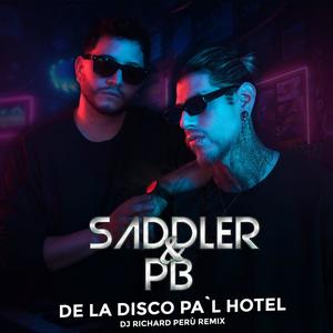 De La Disco Pa'l Hotel (Dj Richard Perú Remix)